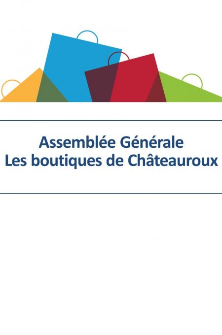 Assemblée Générale des boutiques de Châteauroux